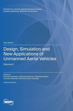 Design, Simulation and New Applications of Unmanned Aerial Vehicles