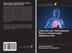 Infección por Helicobacter Pylori y hemorragia digestiva alta - Mehrabani, Sanaz; Esmaeili D., Mohammad R.