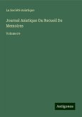 Journal Asiatique Ou Recueil De Memoires