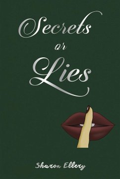 Secrets or Lies - Ellery, Sharon