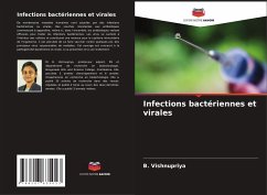 Infections bactériennes et virales - Vishnupriya, B.