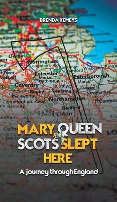 Mary, Queen of Scots Slept Here - Kemeys, Brenda