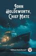 John Holdsworth, Chief Mate - Bild 1