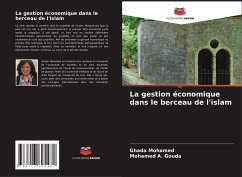 La gestion économique dans le berceau de l'islam - Mohamed, Ghada;A. Gouda, Mohamed