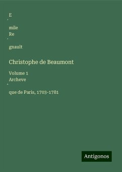 Christophe de Beaumont - Re¿gnault, E¿mile