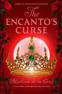 The Encanto's Curse (the Encanto's Daughter, 2) - de la Cruz, Melissa