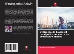 Utilização de biodiesel de algodão em motor de combustão interna - Mahla, Sunil Kumar