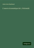 L'oeuvre économique de L. Wolowski