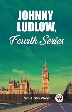 Cover Johnny Ludlow, Fourth Series