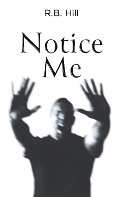 Notice Me - Hill, R B