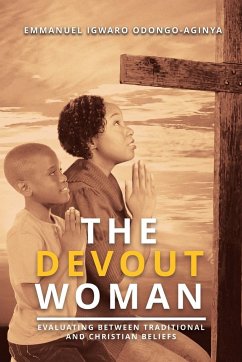 The Devout Woman - Odongo-Aginya, Emmanuel Igwaro