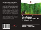 Description and Management of Ornamental Trees for Use in Urban Areas