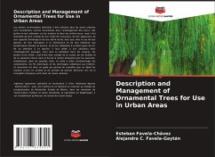 Description and Management of Ornamental Trees for Use in Urban Areas - Favela-Chávez, Esteban;Favela-Gaytán, Alejandra C.