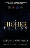 A Higher Calling