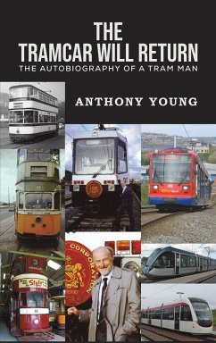 The Tramcar will Return - Young, Anthony