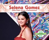 Selena Gomez: Skillful Singer, Actress, & Businesswoman