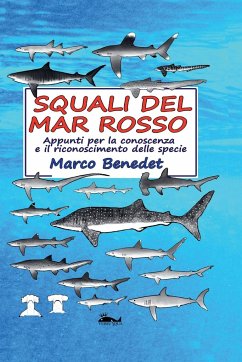 Squali del Mar Rosso - Benedet, Marco