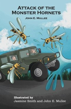 Attack of the Monster Hornets - Mullee, John E