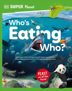 Cover DK Super Planet Whoâ (Tm)S Eating Who?