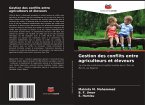 Gestion des conflits entre agriculteurs et éleveurs