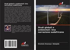 Studi globali e ambientali: Una narrazione sudafricana - Onaneye- Babajide, Omotola