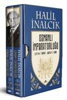 Osmanli Imparatorlugu Seti - 2 Kitap Takim - Kutulu - Inalcik, Halil