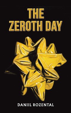 The Zeroth Day - Rozental, Daniil