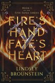 Fire's Hand, Fate's Heart