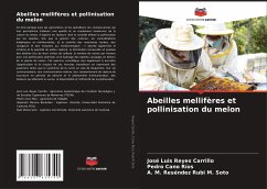 Abeilles mellifères et pollinisation du melon - Reyes Carrillo, José Luis;Cano Ríos, Pedro;Rubi M. Soto, A. M. Reséndez