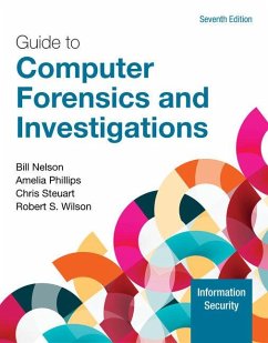 Guide to Computer Forensics and Investigations - Nelson, Bill; Phillips, Amelia; Steuart, Christopher