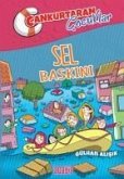 Sel Baskini - Cankurtaran Cocuklar 3