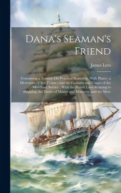 Dana's Seaman's Friend - Lees, James