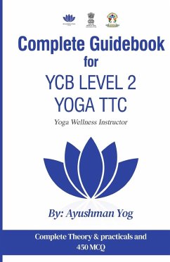 Complete Guidebook For YCB Level 2 Yoga TTC - Yog, Ayushman