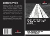 STUDY OF THE DOSAGE OF POROUS FRICTION LAYERS