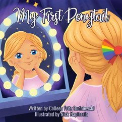 My First Ponytail - Fritz Budniewski, Colleen