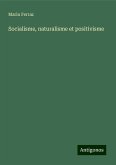 Socialisme, naturalisme et positivisme