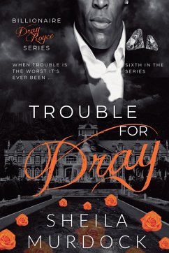 Trouble for Dray - Murdock, Sheila