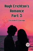 Hugh Crichton's Romance Part 5