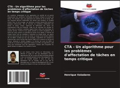 CTA - Un algorithme pour les problèmes d'affectation de tâches en temps critique - Valadares, Henrique