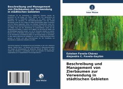 Beschreibung und Management von Zierbäumen zur Verwendung in städtischen Gebieten - Favela-Chávez, Esteban;Favela-Gaytán, Alejandra C.