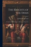 The Knights of the Swan