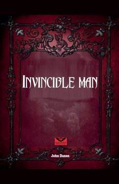 Invincible Man - Danen, John