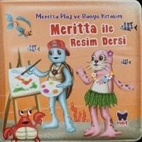 Meritta Ile Resim Dersi - Meritta Plaj ve Banyo Kitabim - Canbir, Ömer