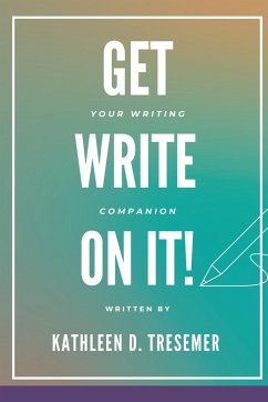 Get Write On It - Tresemer, Kathleen D