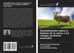 Sensibilización sobre la higiene de la carne y los riesgos sanitarios asociados