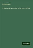 Histoire de la Restauration, 1814-1830