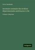 Inventaire sommaire des Archives départementales antérieures à 1790