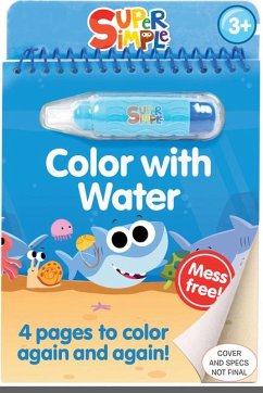 Super Simple(tm) Color with Water - Super Simple & Dover Publications