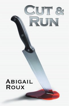 Cut & Run - Roux, Abigail