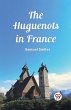 The Huguenots in France - Bild 1